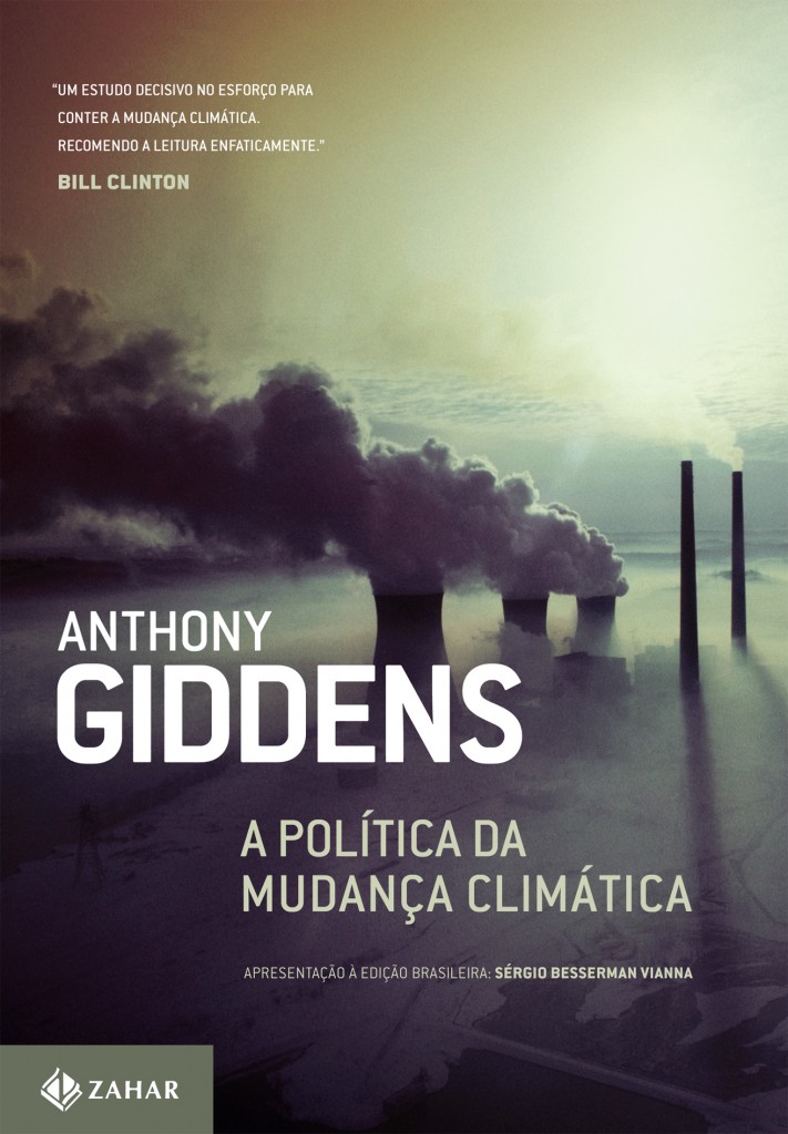 Anthony Giddens, "A política da mudança climática"