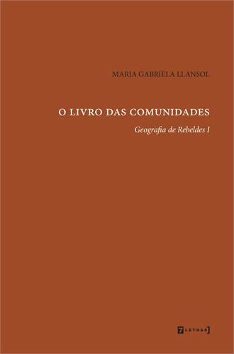 Maria Gabriela Llansol, "O livro das comunidades"